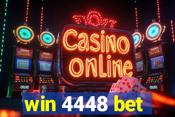 win 4448 bet